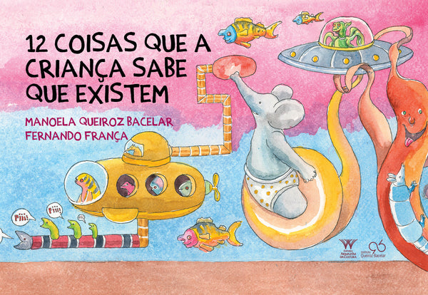 12 coisas que a criança sabe que existem