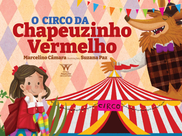 O circo da Chapeuzinho Vermelho