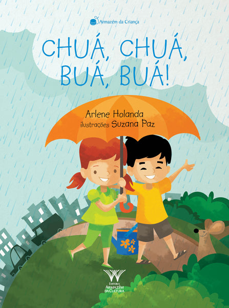 Chuá, Chuá, Buá, Buá!