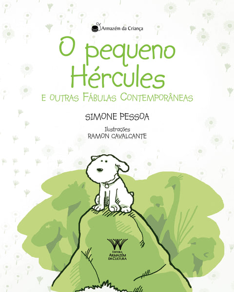 O Pequeno Hércules e Outras Fábulas Contemporâneas