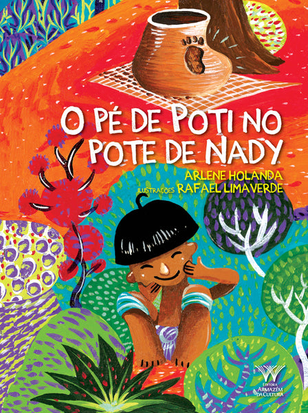 O pé de Poti no pote de Nady