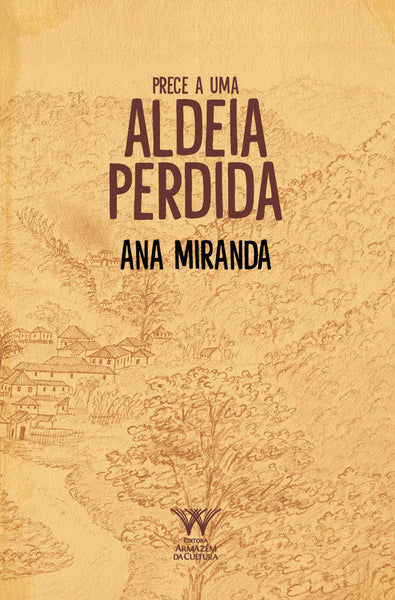 Prece a uma aldeia perdida