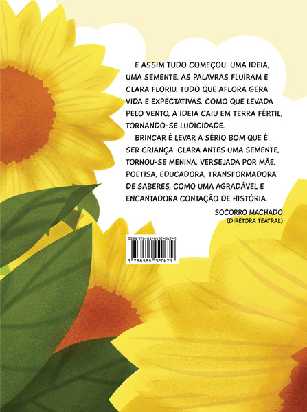 Clara, a sementinha que virou flor