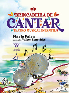 Brincadeira de Cantar – Teatro Musical Infantil