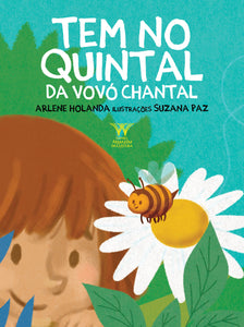 Tem no quintal da vovó Chantal