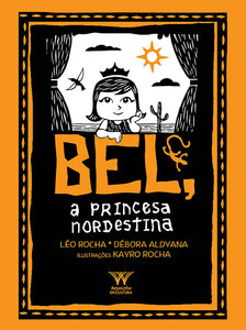 Bel, a Princesa Nordestina