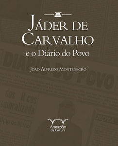 Jáder de Carvalho e o Diário do Povo