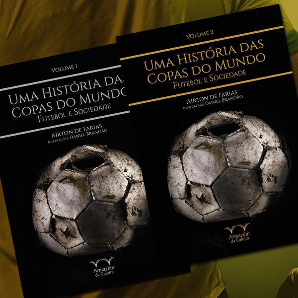 UMA HISTÓRIA DAS COPAS - VOLUME 1 E 2 - Armazém da Cultura